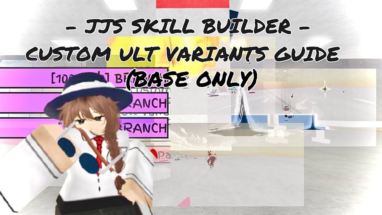 How to make Ult Variants in JJS SKILL BUILDER - YouTube