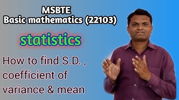 MSBTE | Basic Mathematics(22103) | how to find S. D., Coefficient of Variance,Mean