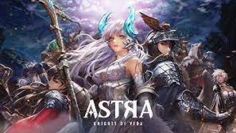 ASTRA  Knights of Veda  - Official Reveal Trailer || 1080p60