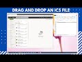 Drag and Drop an ICS file to your Outlook Calendar