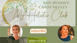 My Holistic Club Highlight  Amy Interviews Dynamic Transformation Emotional Coach  Cindy Neeley.