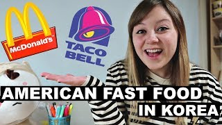 AMERICAN FAST FOOD IN KOREA REVIEW | McDonalds, Taco Bell, KFC + more!