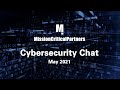 Mission critical partners may 2021 cybersecurity chat