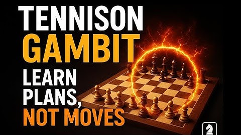 Tennison Gambit Explained: Ultimate 2025 Chess Opening Guide.Latest Pro Tips and Tricks To win Fast.