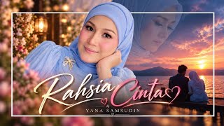 Rahsia Cinta by Yana Samsudin dan Irwan Idris