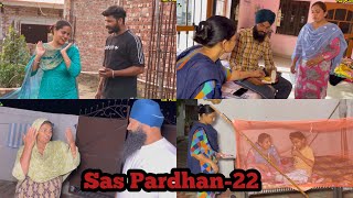 Sas Pardahn ਸੱਸ ਪ੍ਰਧਾਨ (episode-22) NEW PUNJABI VIDEO 2023 , PREET SANDEEP VICKY KAWAL