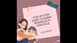 A step-by-step guide to shared reading with your child. #phonices #earlychildhoodeducation #reading