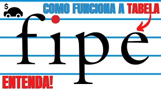 Tabela Fipe: entenda o que é e como funciona