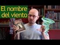 El nombre del viento | Nacho habla de (audio)libros (SIN SPOILERS)