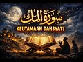 Surat Al-Mulk akan menjadi penolong bagi orang yang membacanya hingga diampuni dosanya