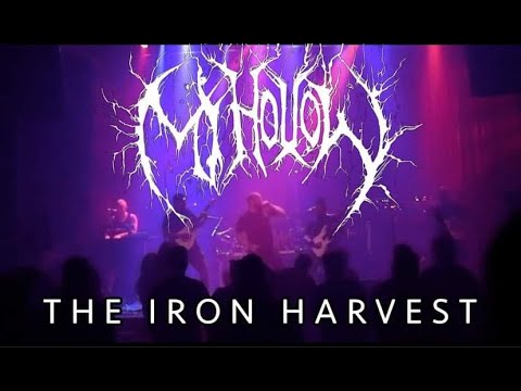 MY HOLLOW - The Iron Harvest