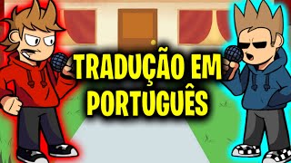 TRADUÇÃO TOM VS TORD NO FRIDAY NIGHT FUNKIN EM PORTUGUÊS