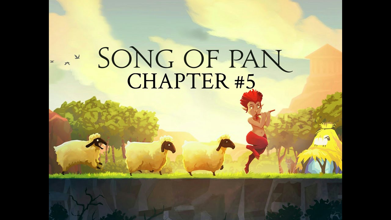 song of pan walkthrough chapter #5 (bonus: full story + epilogue)