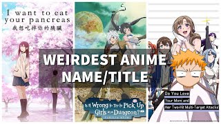 Weird Anime Titles That Dont Reflect on the Show Honest