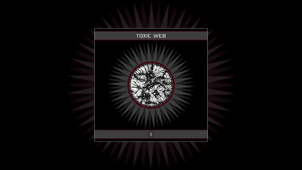 Toxic web. Toxic web