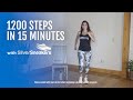 1200 steps in 15 minutes