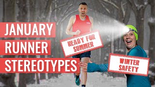 10 Types of January Runner