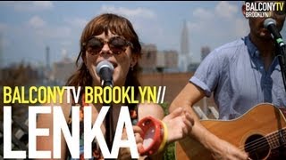 LENKA - NOTHING HERE BUT LOVE (BalconyTV)