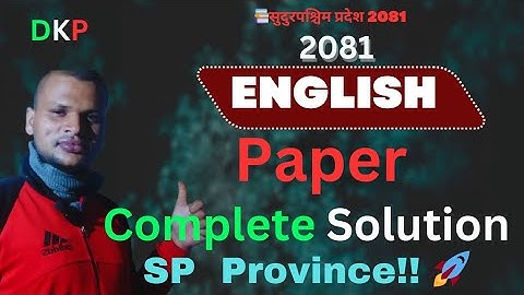 📌  Sudurpashchim Province  Province SEE English 2081/12/07 Model Question | Complete Solution