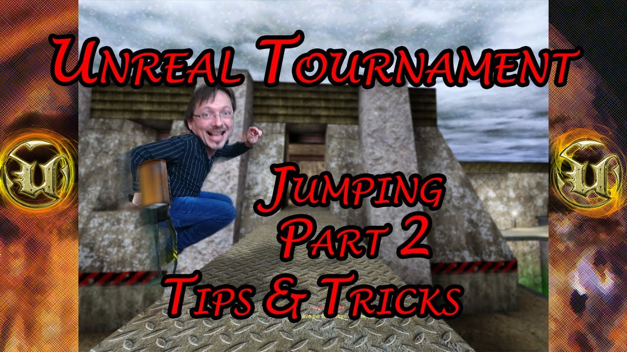 UT99 Tips & Tricks - Jumping Tutorial, Part 2, Impact Hammer, Translocator