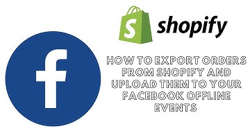 How to Export Orders For Shopify To Upload On Facebook Offline Events