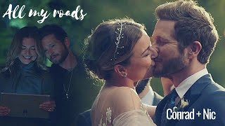 Conrad + Nic II All my roads [+Sub ITA]
