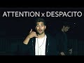 ATTENTION x DESPACITO MASHUP (ENGLISH SPANISH COVER) CHARLIE PUTH, JUSTIN BIEBER, LUIS FONSI