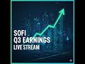 SoFi Technologies (SOFI) Q3 2025 Earnings Livestream