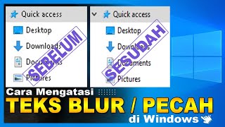 Cara Mengatasi Teks Blur / PECAH dan Kecil di Windows 10 screenshot 5