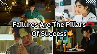 Study motivation kdrama 📚 Failures are the pillars of success - study motivation