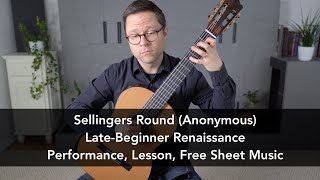 Free PDF: Sellingers Round (Anonymous) and Lesson for Classical Guitar Wealth