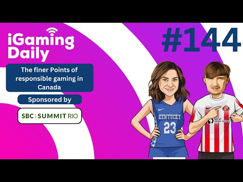 Ep 144: The finer Points of responsible gaming in Canada