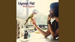 Vignette de la vidéo "Liyana Fizi - You Know"