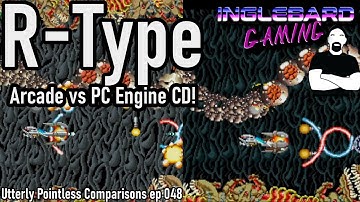 R-Type Arcade Vs PC Engine Super CD | Utterly Pointless Comparisons | longplay