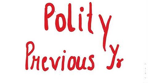 Polity Questions asked in IAS Prelims Simple but Confusing