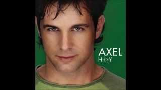 Video thumbnail of "Hoy Es Hoy (Axel)"