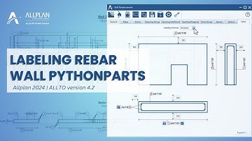 Labeling rebar | Wall Reinforcement PythonParts in Allplan - Developed by ALLTO