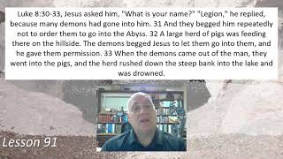 Luke 8:30-33 Lesson 91 May 10, 2021