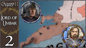 Crusader Kings 2: Middle Earth Project: Umbar #2 - Dunedain Move In
