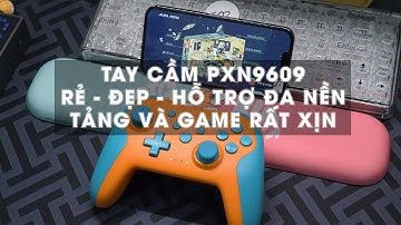Unbox Tay cầm chơi game PXN 9609 kết nối đa nền tảng - Thứ giúp mình trải qua 4 ngày lễ bớt nhạt :D