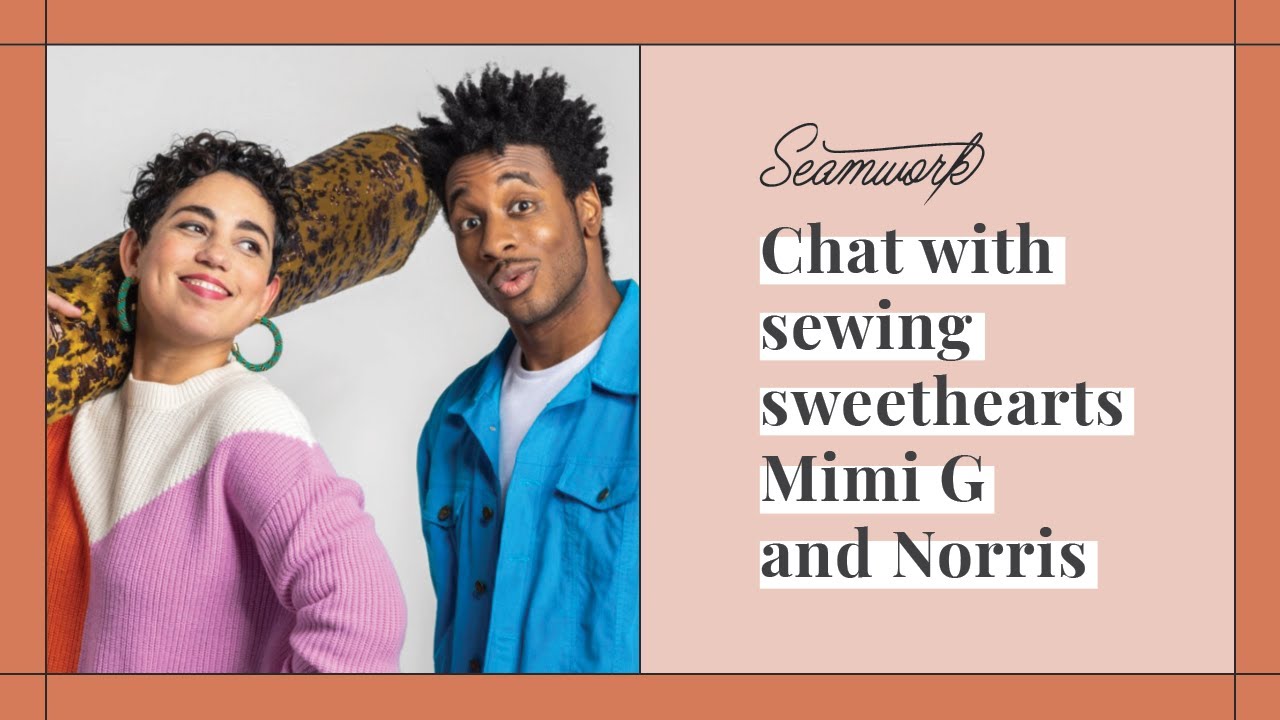 How Mimi G and Norris Fell in Love With Sewing (and each other) 