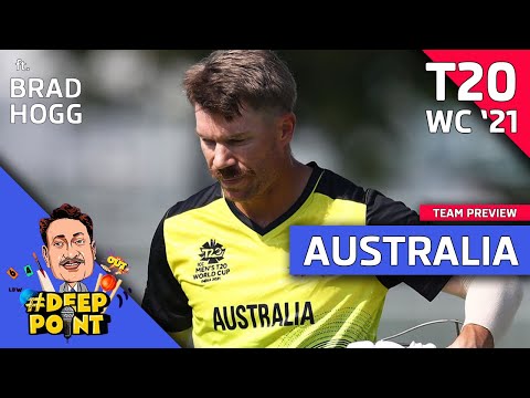 WARNER's form a CONCERN for AUSTRALIA? | ft. Brad HOGG | T20 World Cup 2021 | #DeepPoint