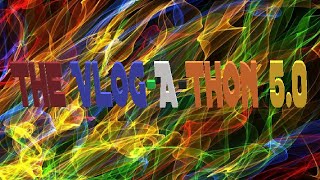 The Vlog-A-Thon #176: When One Took Fame Then