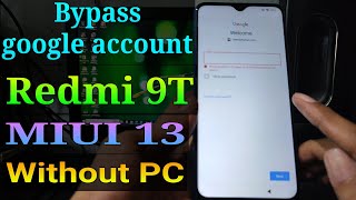 Bypass Google Account Redmi 9T || Frp Bypass Redmi 9T