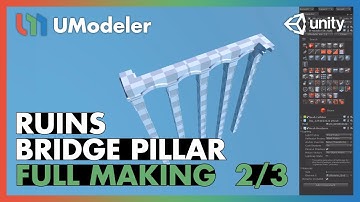 Ruins : Bridge Pillar 2/3 - UModeler Full Making Video