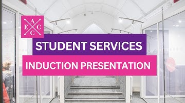 AECC Student Services | Induction Presentation