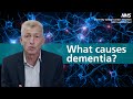 What causes dementia