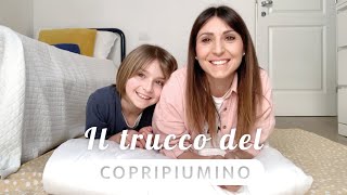 Come inserire il PIUMINO nel COPRIPIUMINO | un trucco che ti cambierà la vita