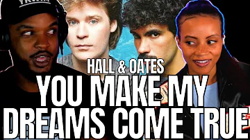 *HALL & OATES* 🎵 You Make My Dreams (Come True) - REACTION
