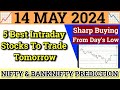 Daily best intraday stocks  14 may 2024  stocks to buy tomorrow  detailed analysis